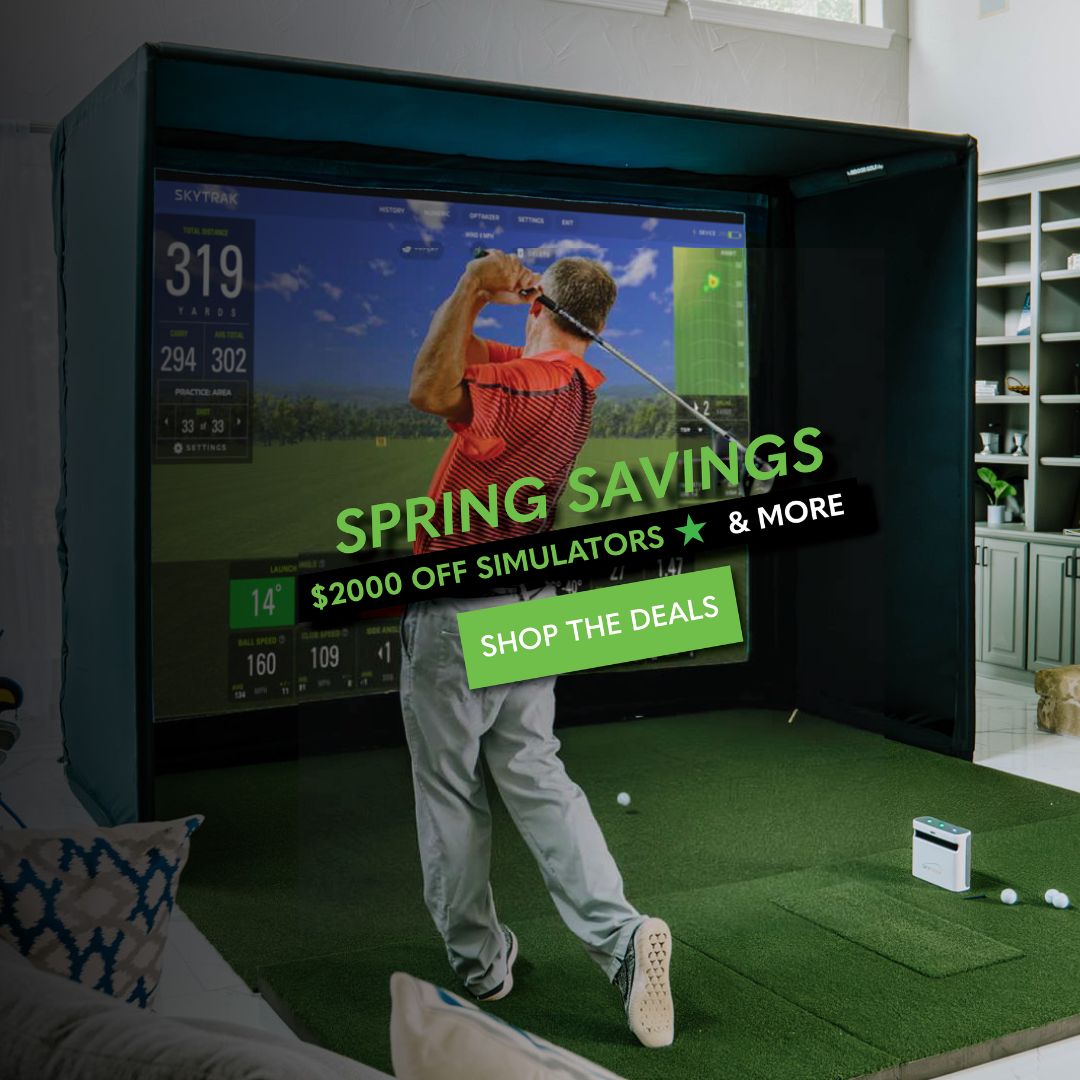 Spring Savings - $50 off Garmin, $1000 off Simulators, up to 30% off MEVO, and more. 